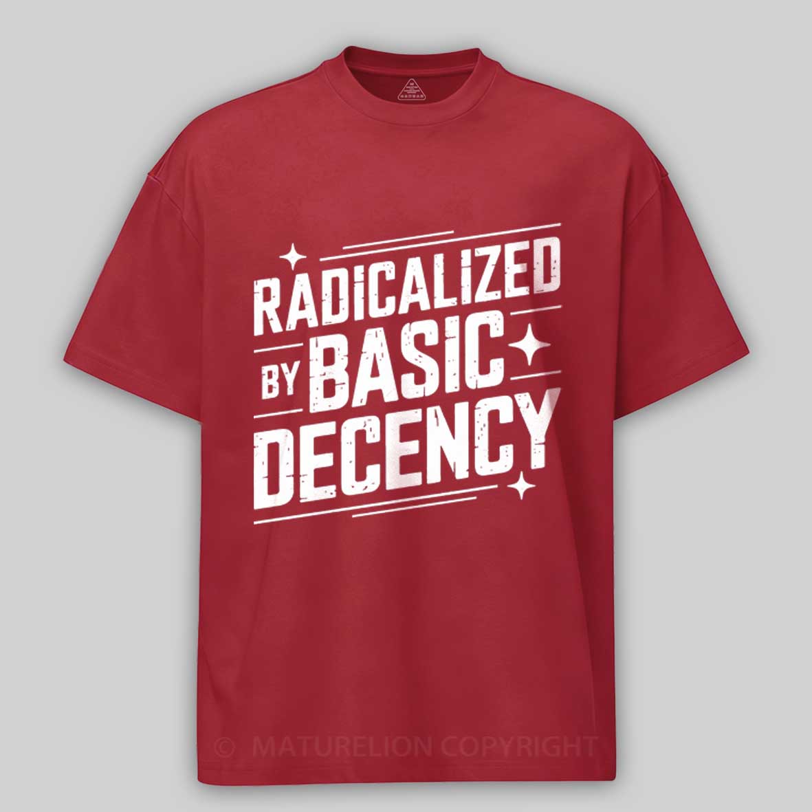 Maturelion Radicalized-by-basic-decency-3 Cotton T-shirt