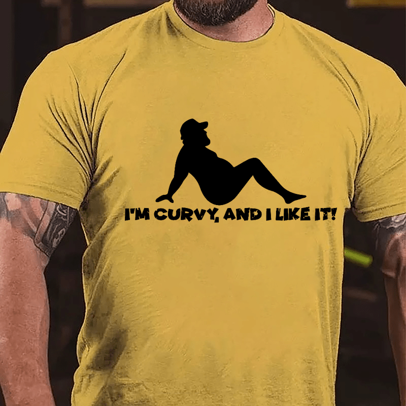 I'm Curvy And I Like It Cotton T-shirt-Maturelion