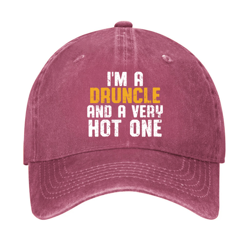 I'm A Druncle And A Very Hot One Funny Drunk Uncle Cap-Maturelion