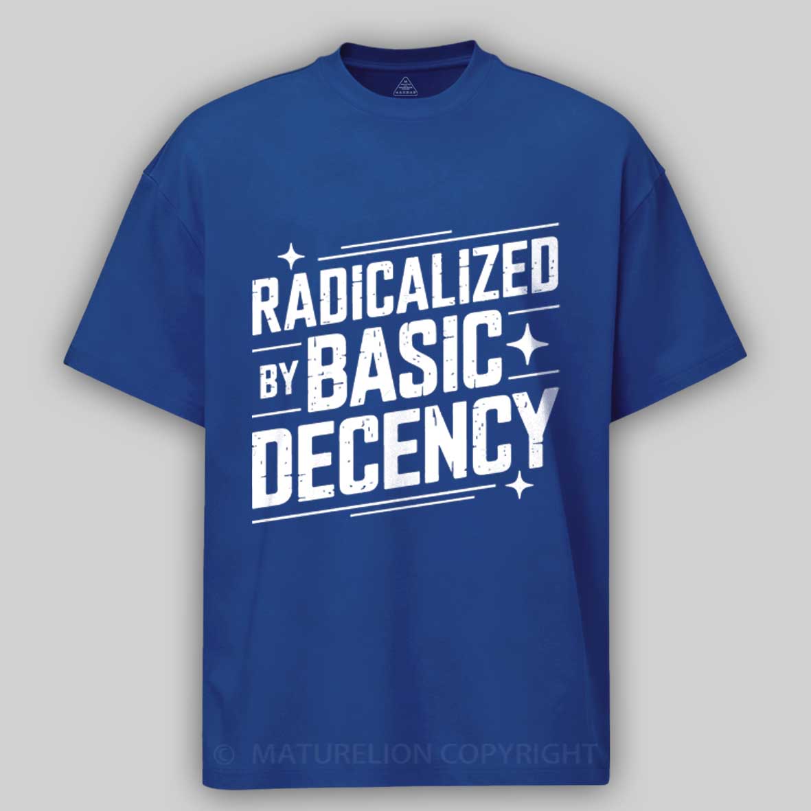 Maturelion Radicalized-by-basic-decency-3 Cotton T-shirt