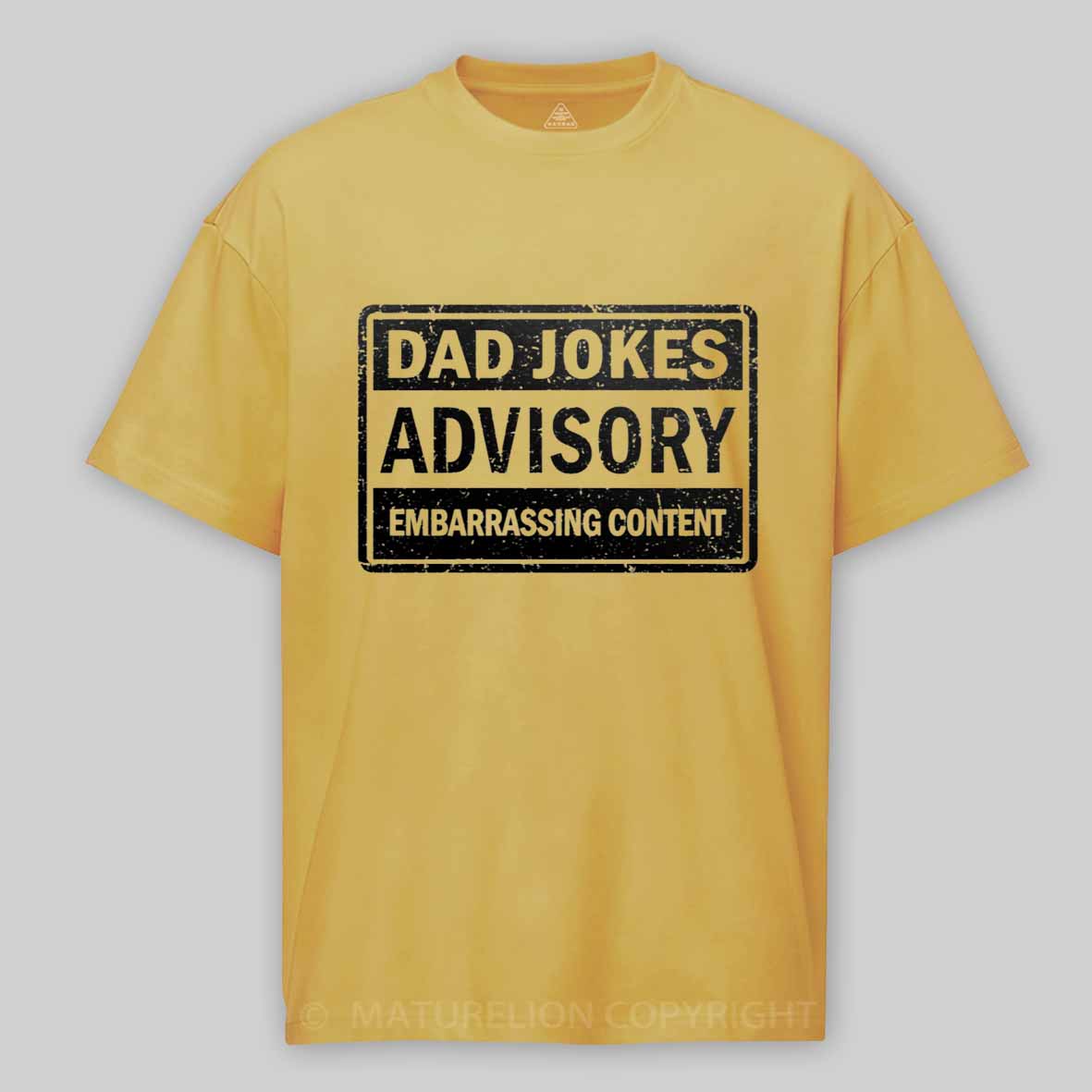 Maturelion Dad Jokes Advisory Cotton T-shirt