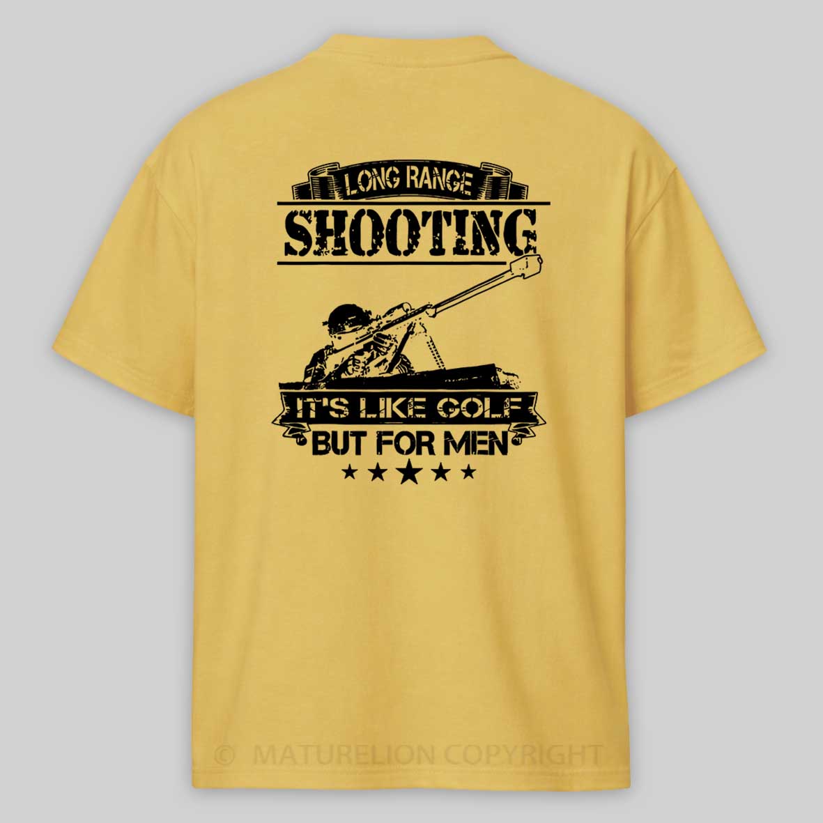 Maturelion Long Range Shooting It's Like Golf But For Men T-Shirt 