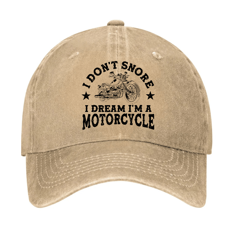 I Don't Snore I Dream I'm A Motorcycle Funny Cap-Maturelion