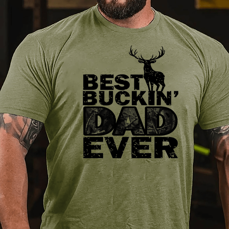 Best Buckin' Dad Ever Deer Hunting Cotton T-shirt-Maturelion