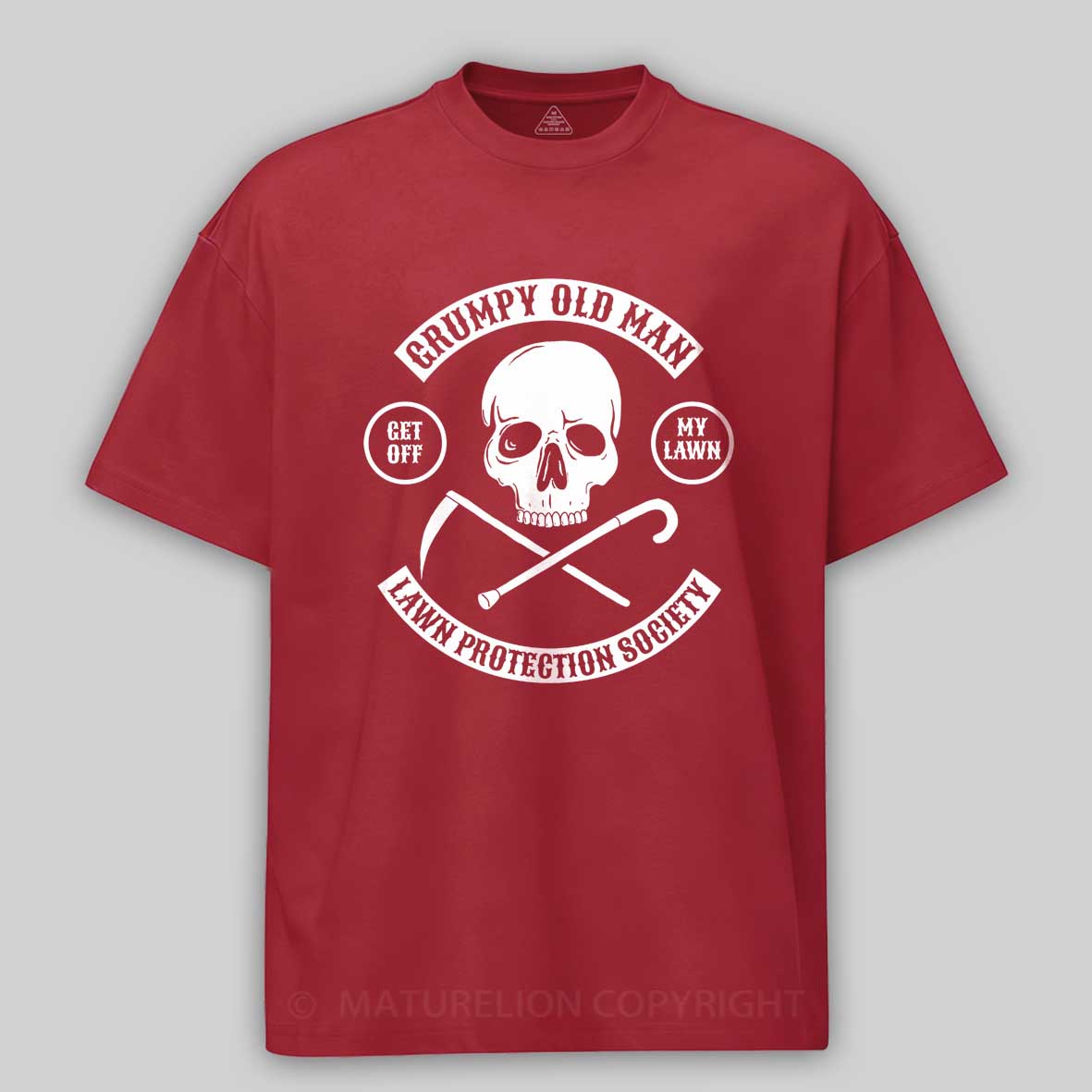 Maturelion Grumpy Old Man Lawn Protection Society - Get Off My Lawn! Cotton T-shirt