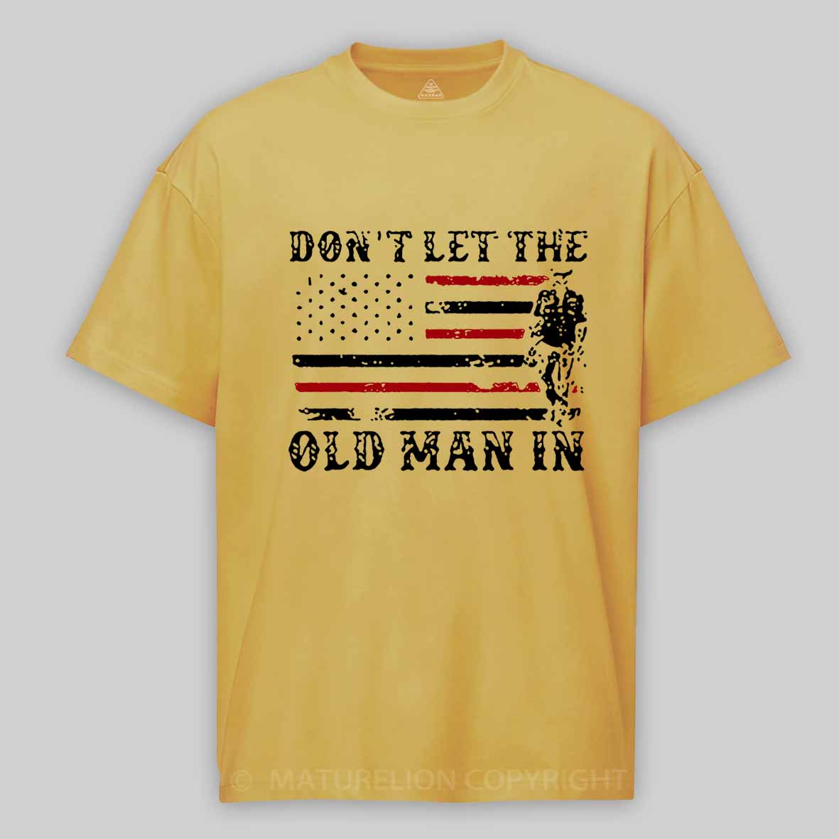 Maturelion Don't let The Old Man in Vintage American Flag Shirt