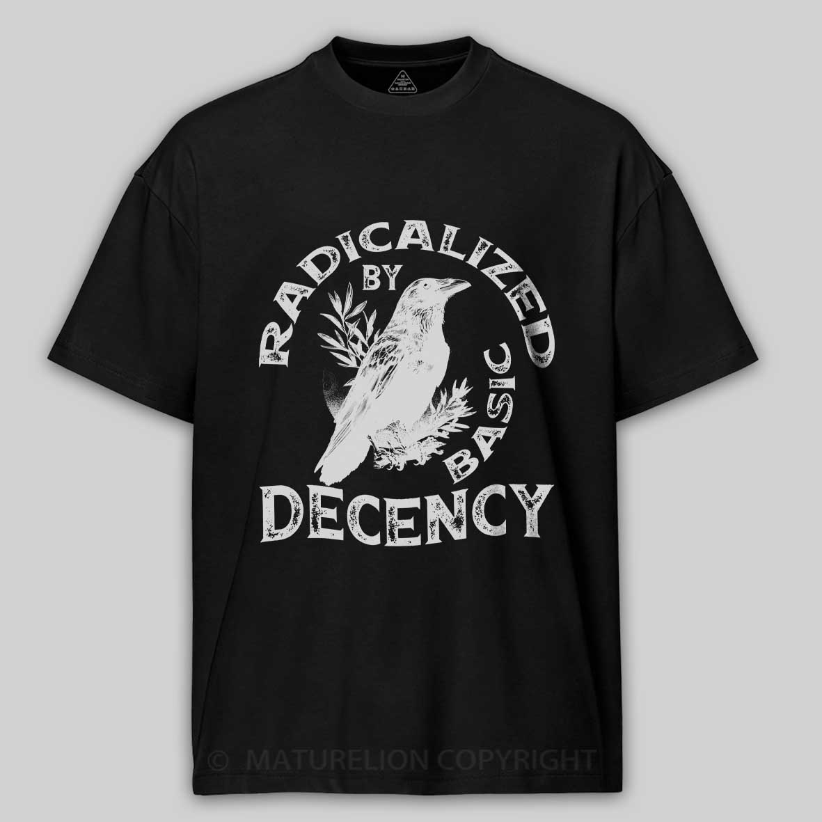 Maturelion Radicalized By Basic Decency Cotton T-shirt
