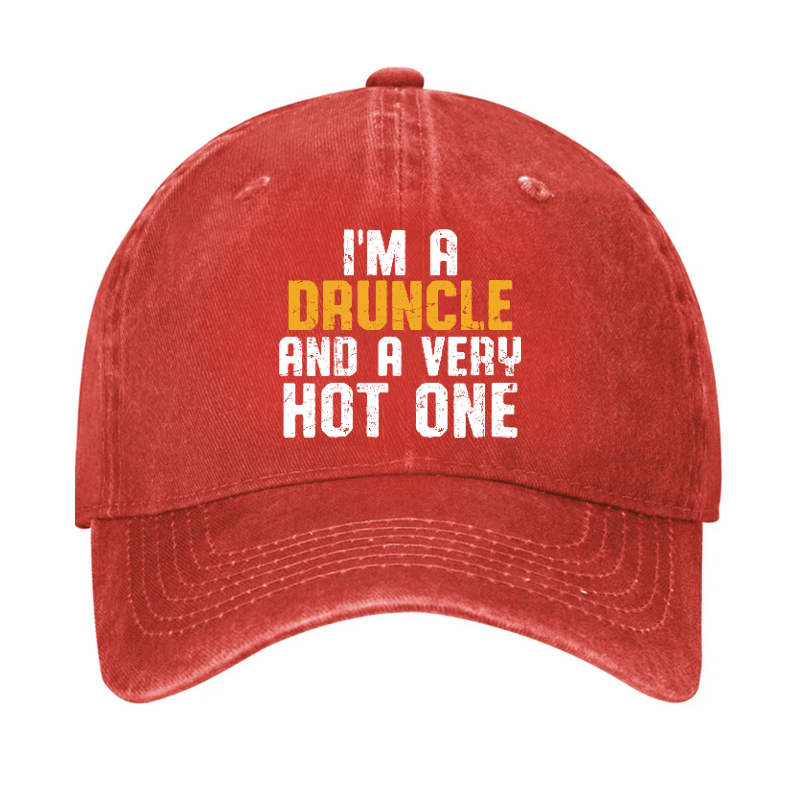 I'm A Druncle And A Very Hot One Funny Drunk Uncle Cap-Maturelion