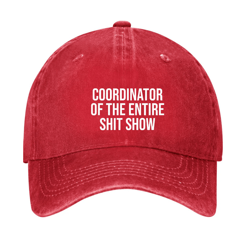 Coordinator Of The Entire Shit Show Cap-Maturelion