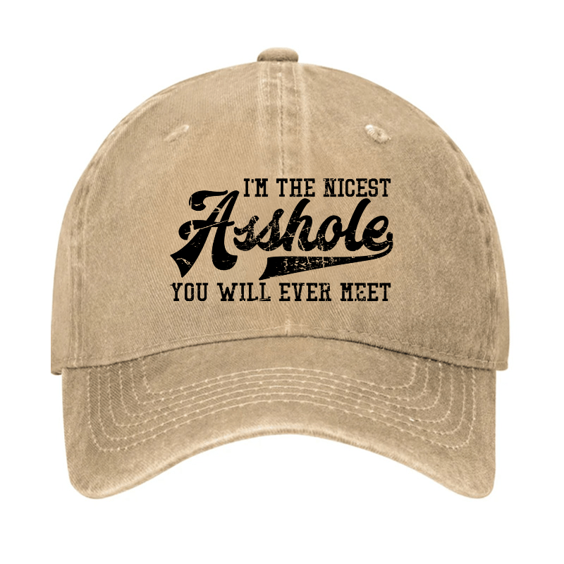 I'm The Nicest Asshole You'll Ever Meet Cap-Maturelion