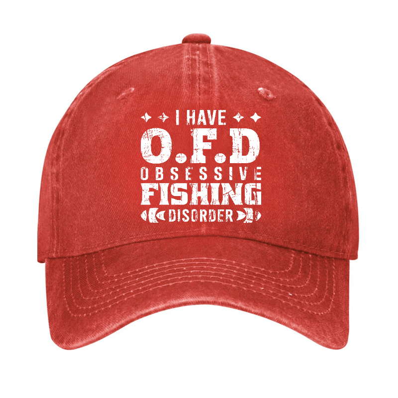 I Have OFD - Obsessive Fishing Disorder Cap-Maturelion