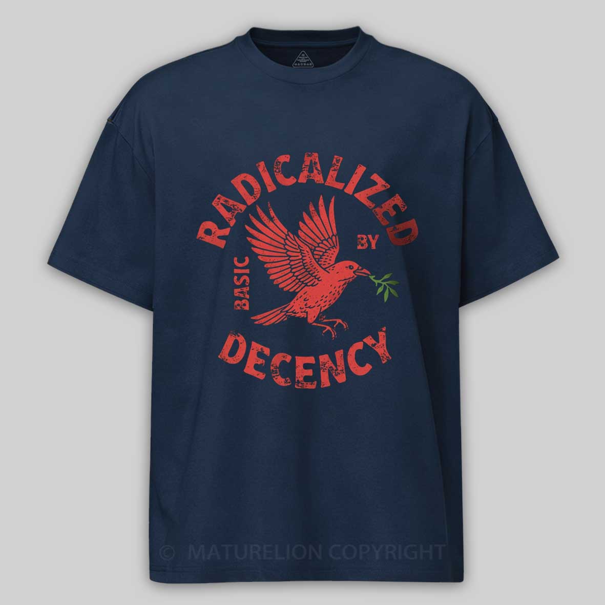 Maturelion Radicalized By Basic Decency Cotton T-shirt