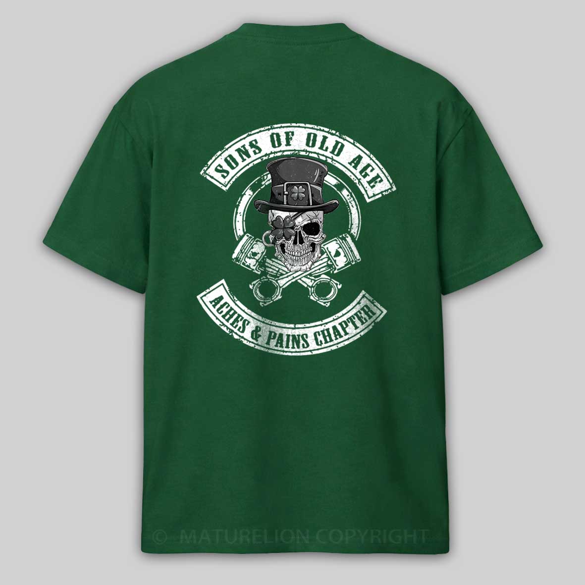 Maturelion St Patrick's T-shirt Sons Of Old Age Aches And Pain Chapter T-shirt-Maturelion