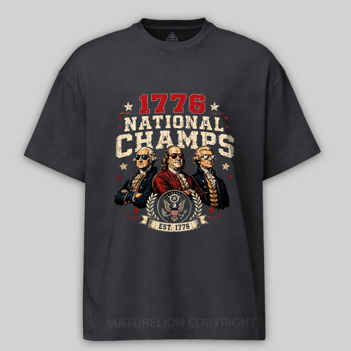 Maturelion 1776 National Champs 250 Anniversary T-shirt 