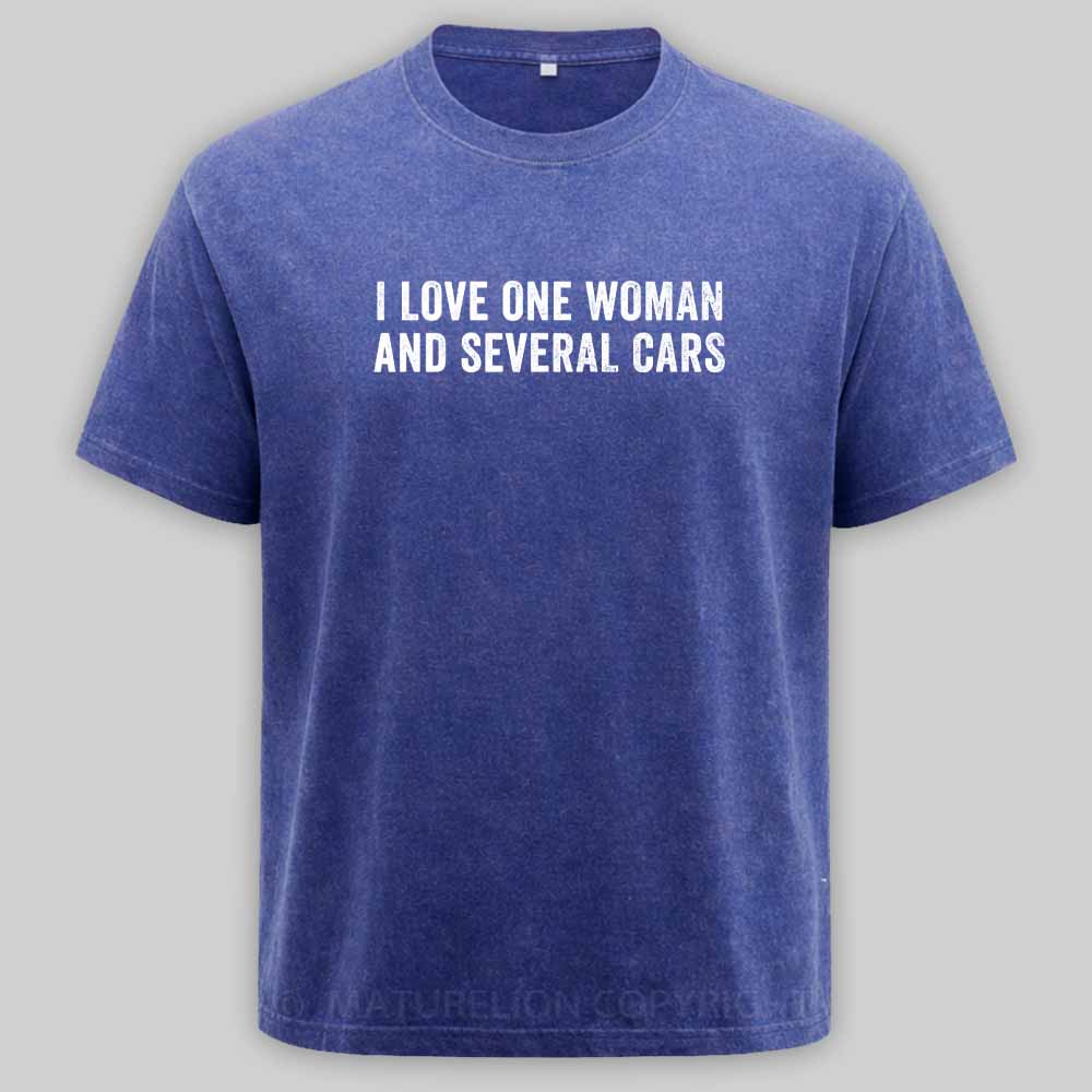 Maturelion I love one woman and several cars Washed T-shirt