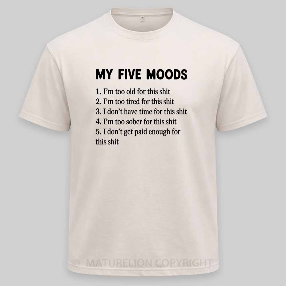 Maturelion My Five Moods - Sarcastic Washed T-shirt