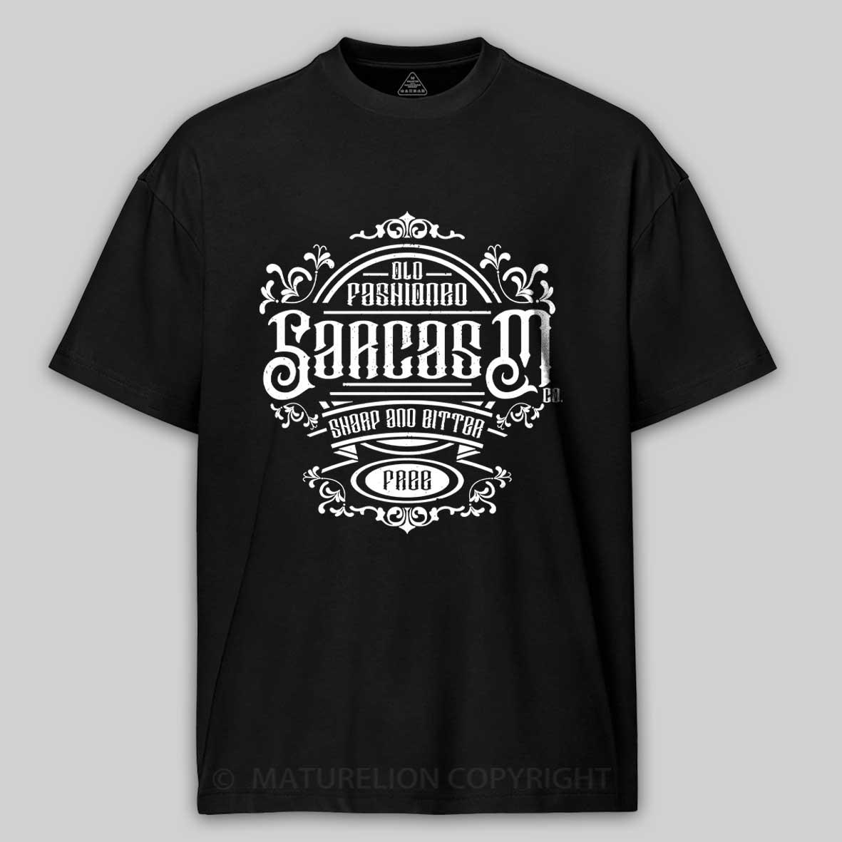Maturelion Old Fashioned Sarcasm Cotton T-shirt