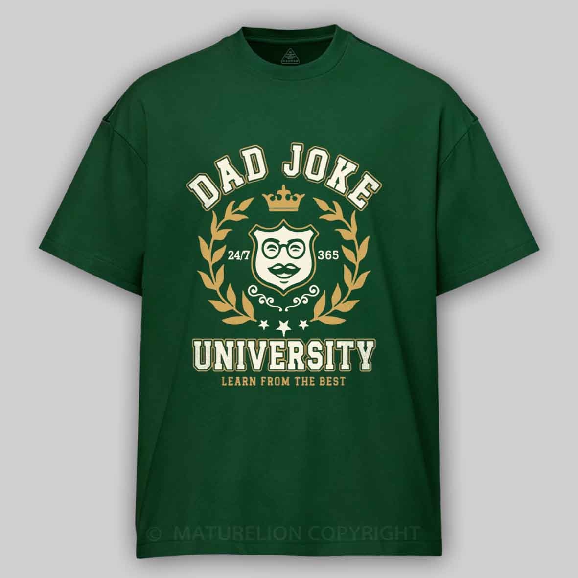 Maturelion Dad Joke University Funny Dad Humor Father´s day Birthday Gift Cotton T-shirt