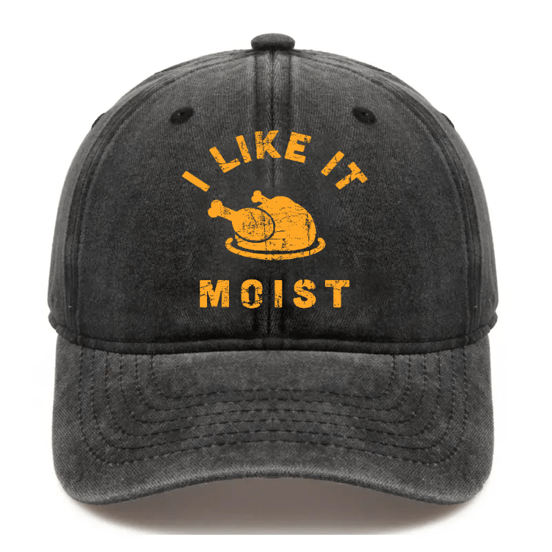 I Like It Moist Thanksgiving Cap-Maturelion