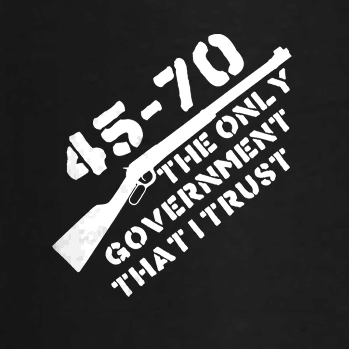 Maturelion Men's T-Shirt 45-70 The Only Government I Trust Cotton T-shirt 