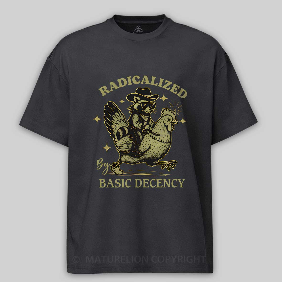 Maturelion Radicalized by Basic Decency Retro Raccoon Meme Fascism Cotton T-shirt