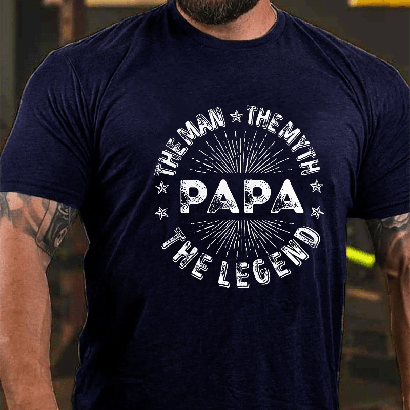 The Man The Myth The Legend Funny Papa Cotton T-shirt (Free Customization)-Maturelion