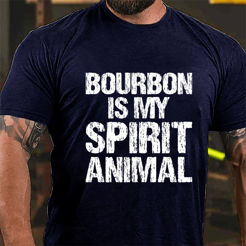 Bourbon Is My Spirit Animal Cotton T-shirt-Maturelion