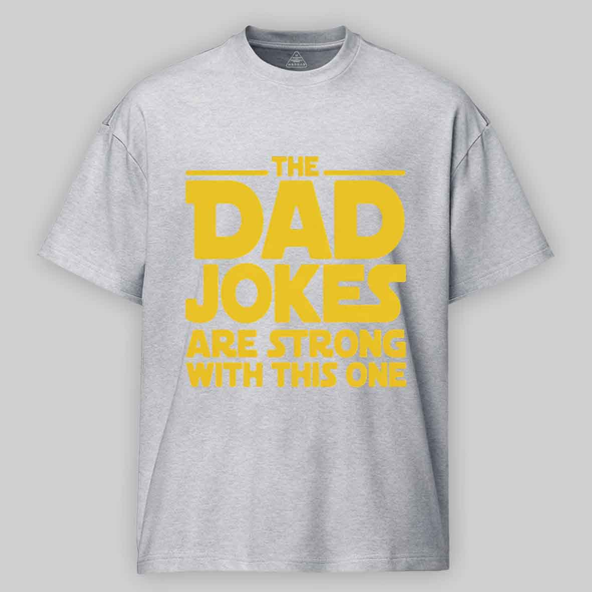 Maturelion Beware The Dad Jokes Are Strong With This One Cotton T-shirt