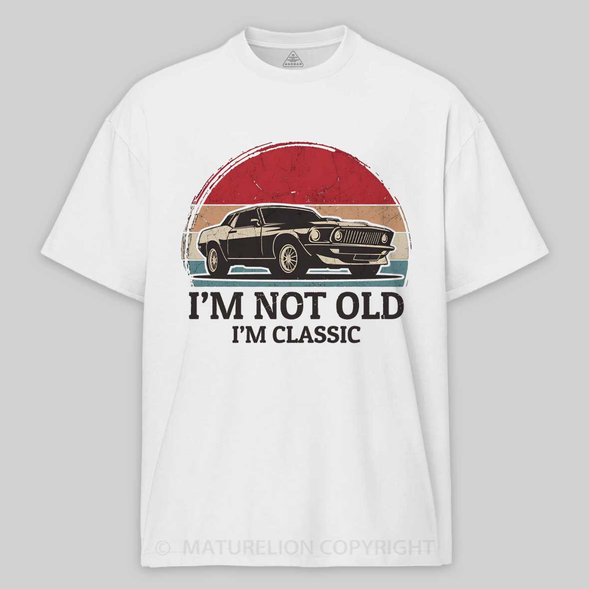 Maturelion I‘m not Old I’m Classic - Retro Classic Car Cotton T-shirt