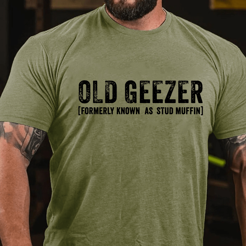 Old Geezer Formerly Known As Stud Muffin Cotton T-shirt-Maturelion