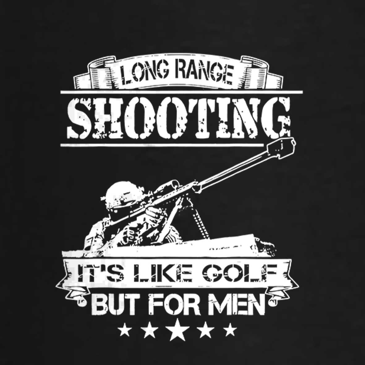Maturelion Long Range Shooting It's Like Golf But For Men T-Shirt 