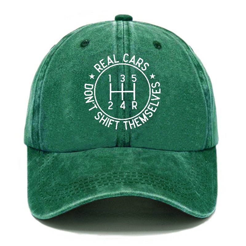 Real Cars Don't Shift Themselves Men's Sarcastic Saying Cap -Maturelion