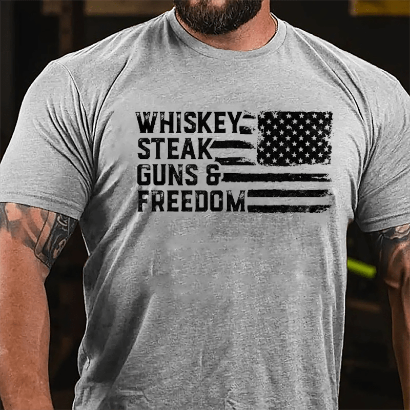Whiskey Steak Guns & Freedom Cotton T-shirt (Free Customization)