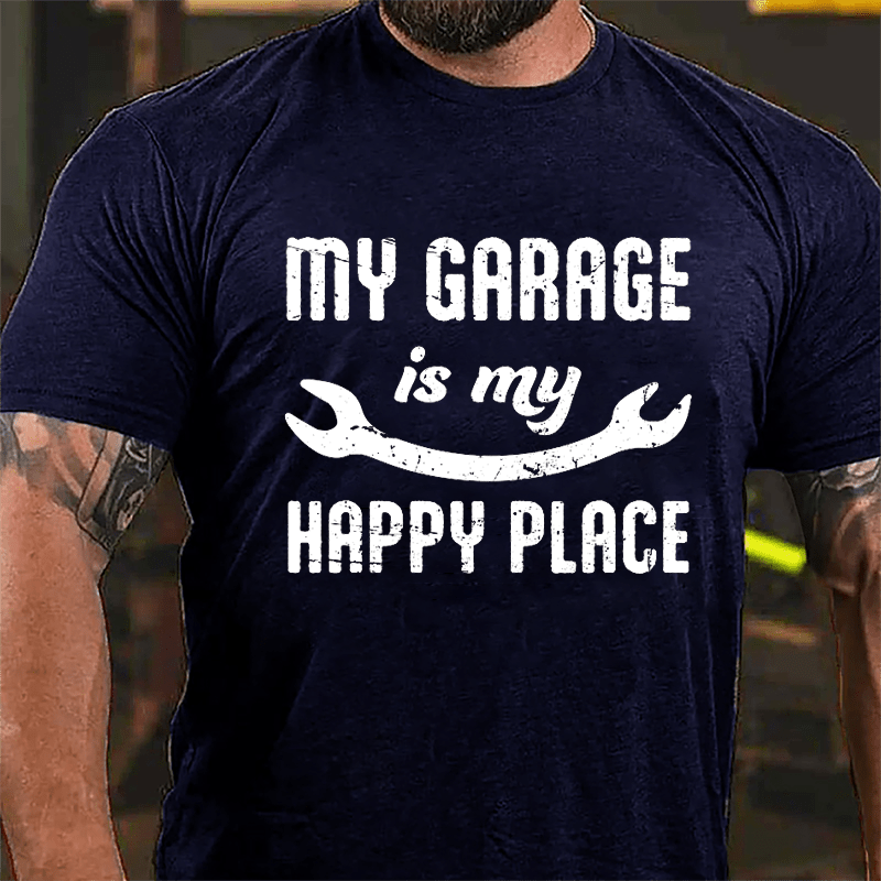 My Garage Is My Happy Place Cotton T-shirt-Maturelion