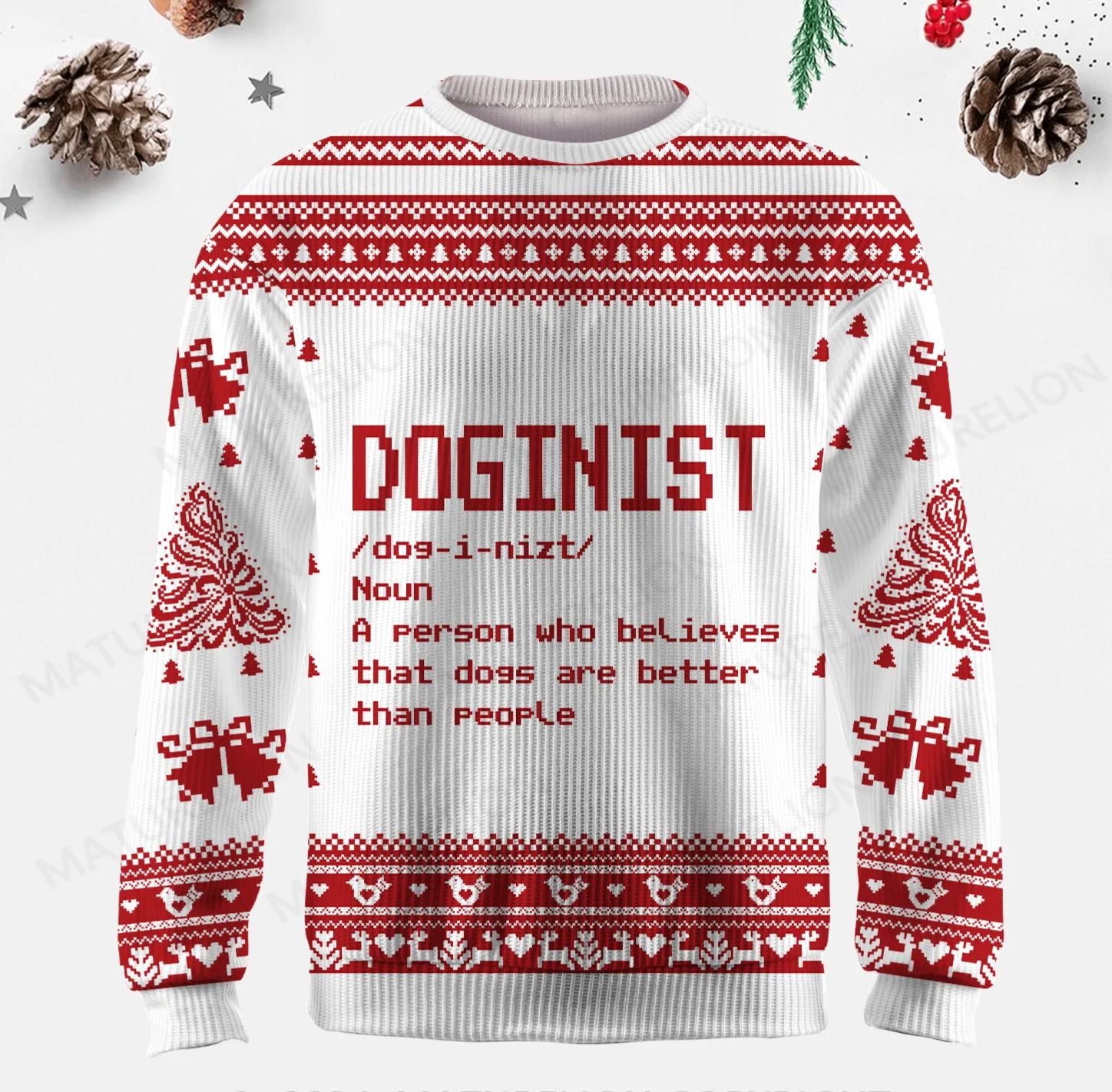 Maturelion Doginist Definition Dogs Are Better Than People Funny Quote Ugly Sweater