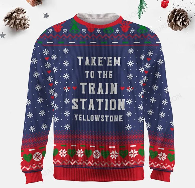Maturelion Take'em To The Train Station Yellowstone Ugly Sweater