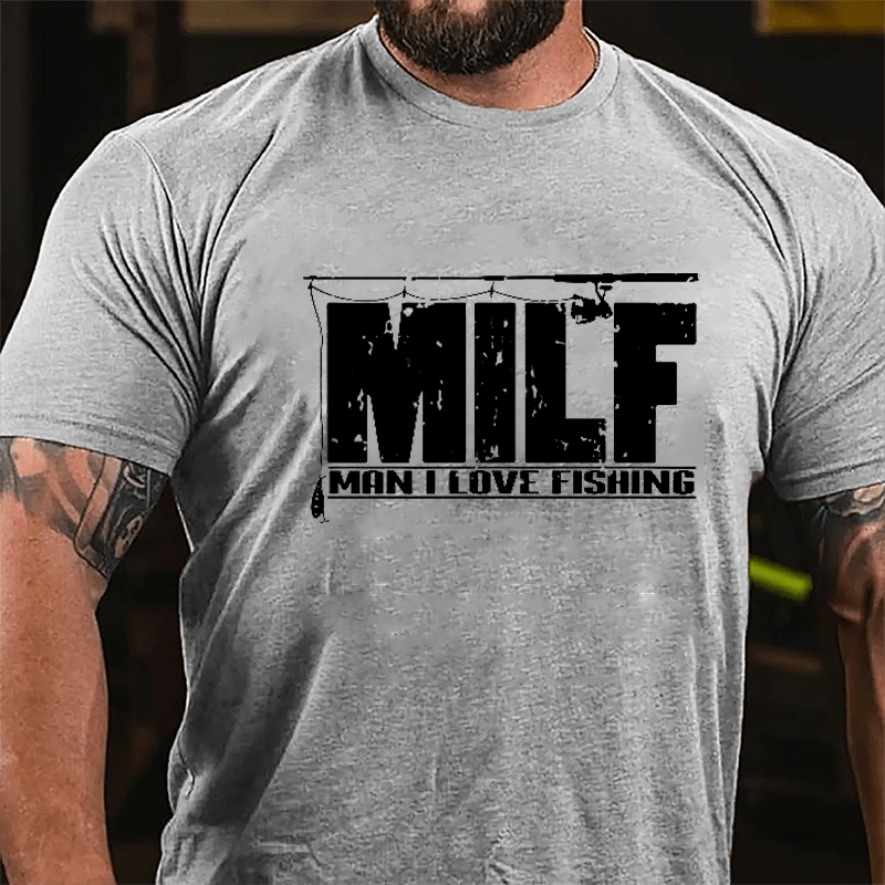 MILF - Man I Love Fishing Cotton T-shirt-Maturelion