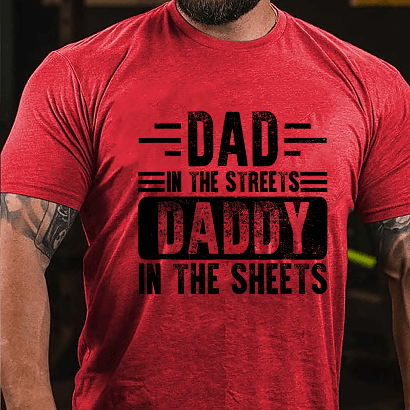 Dad In The Streets Daddy In The Sheets Men's Cotton T-shirt-Maturelion
