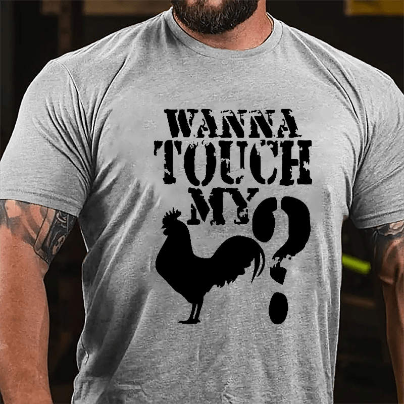 Wanna Touch My Cock? Cotton T-shirt-Maturelion