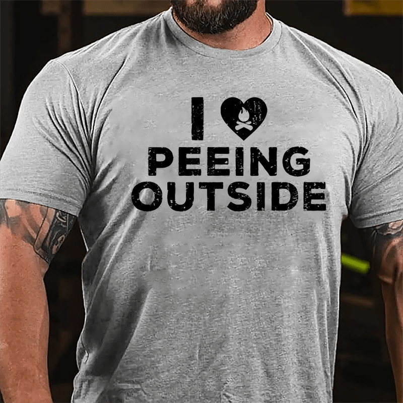 I Love Peeing Outside Cotton T-shirt-Maturelion