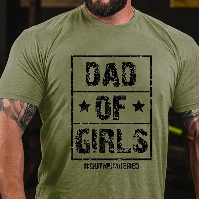 Dad of Girls Outnumbered Cotton T-shirt-Maturelion