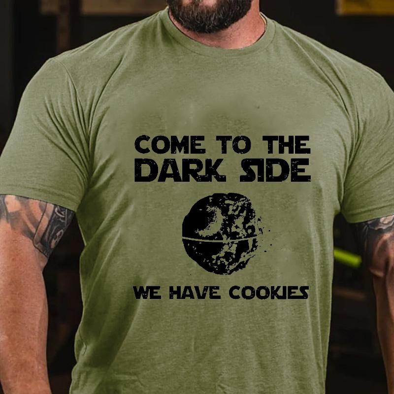 Come To The Dark Side We Have Cookies Cotton T-shirt-Maturelion