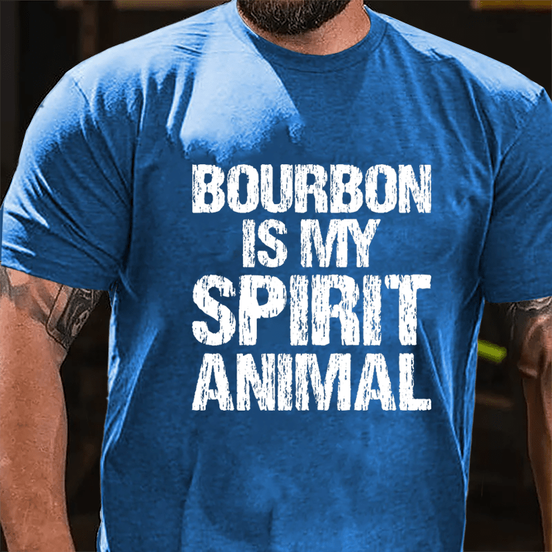 Bourbon Is My Spirit Animal Cotton T-shirt-Maturelion