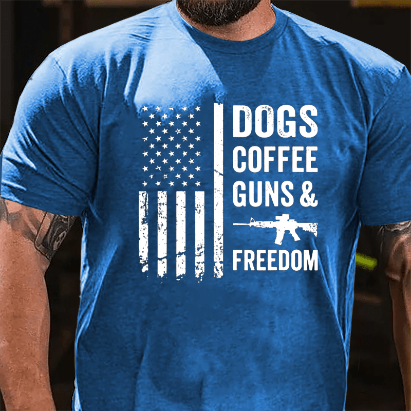 Dogs Coffee Guns And Freedom Cotton T-shirt (Free Customization)