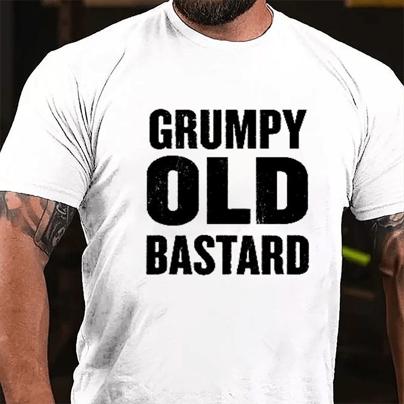 Grumpy Old Bastard Cotton T-shirt-Maturelion