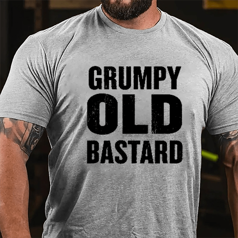 Grumpy Old Bastard Cotton T-shirt-Maturelion