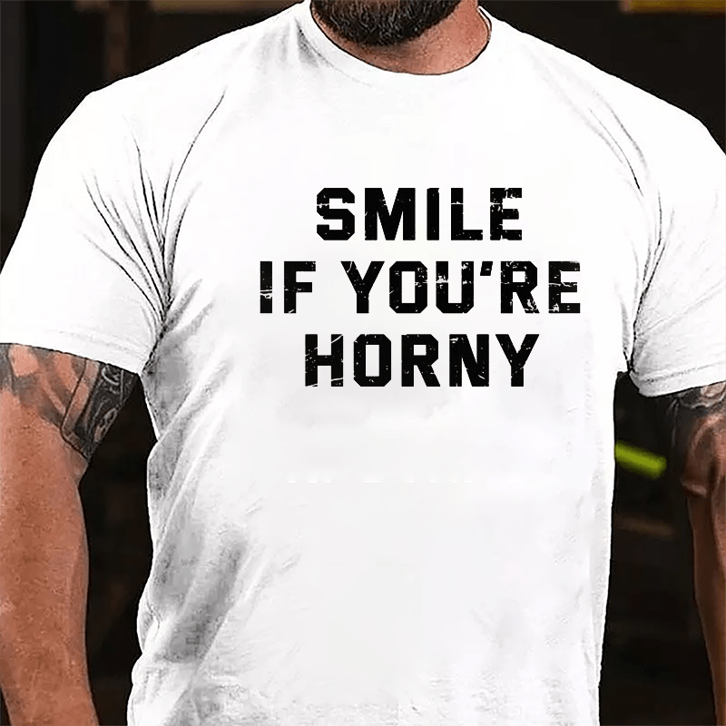 Smile If You're Horny Cotton T-shirt-Maturelion