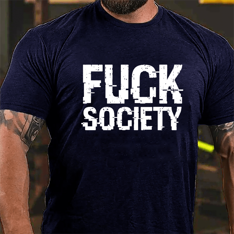 Fuck Society Cotton T-shirt-Maturelion