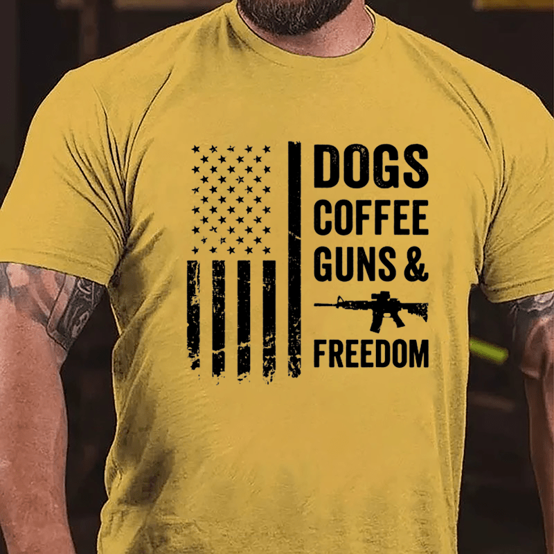 Dogs Coffee Guns And Freedom Cotton T-shirt (Free Customization)