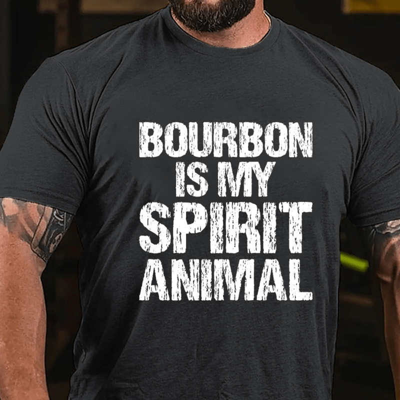 Bourbon Is My Spirit Animal Cotton T-shirt-Maturelion